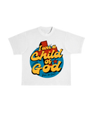 I Am A Child Of God T-Shirt