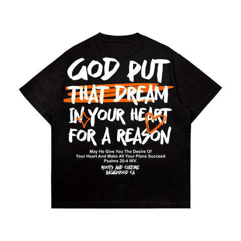 God Put That Dream In Your Heart Graphic T-Shirt